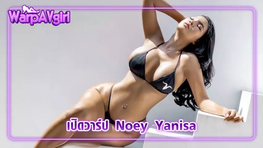 Noey Yanisa
